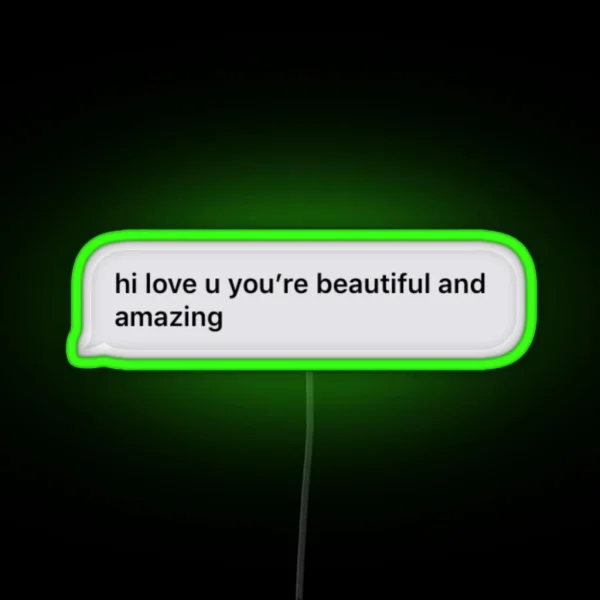 Short You Are Beautiful Text Message RGB Neon Sign