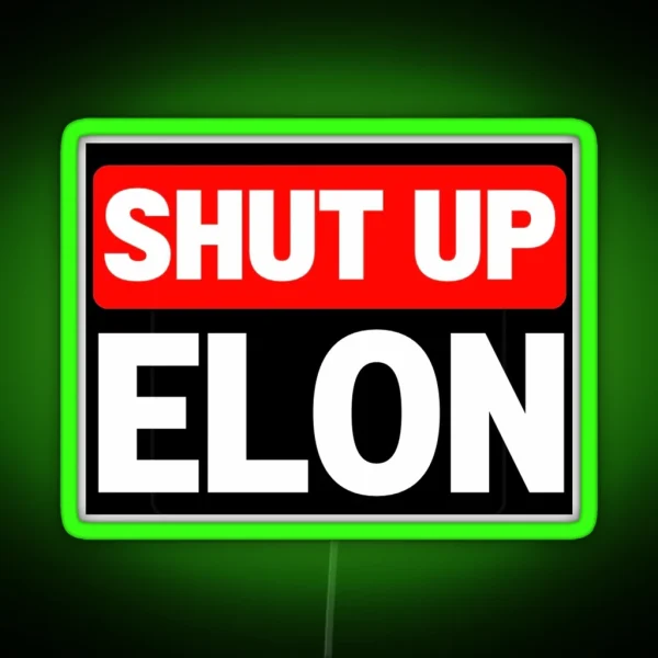 SHUT UP ELON TESLA CLUB Bumper Led Decal Accessories RGB Neon Sign