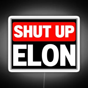 SHUT UP ELON TESLA CLUB Bumper Led Decal Accessories Elon Musk Is Crazy Social RGB Neon Sign