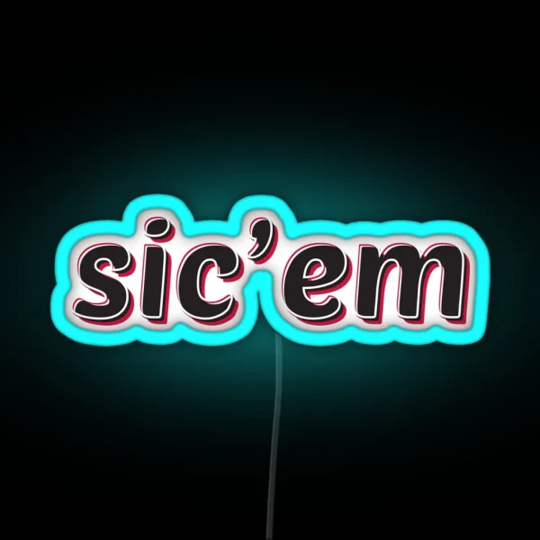 Sic Em RGB Neon Sign