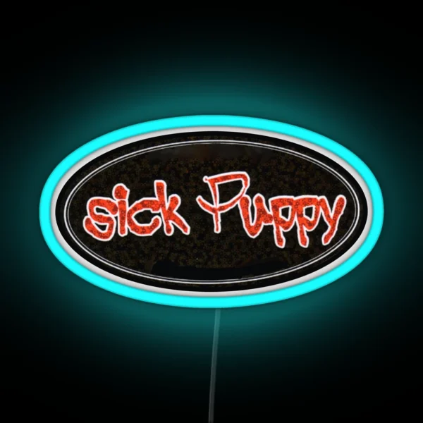 Sick Puppy RGB Neon Sign