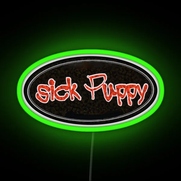Sick Puppy RGB Neon Sign