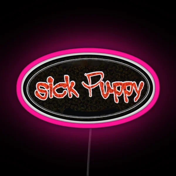 Sick Puppy RGB Neon Sign