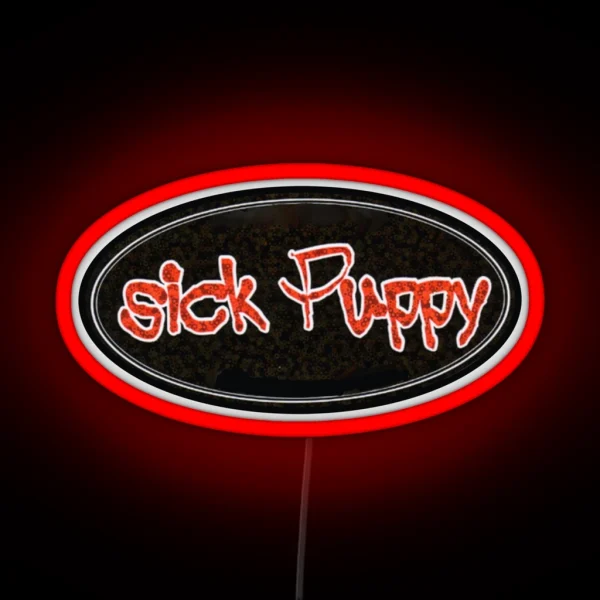 Sick Puppy RGB Neon Sign