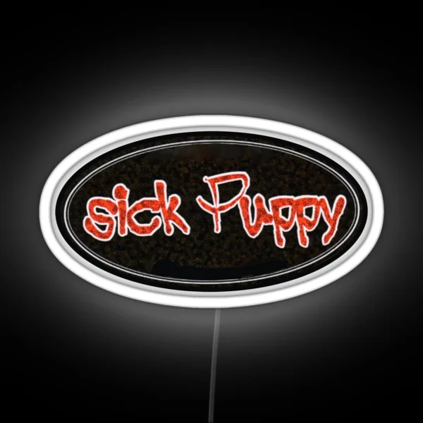 Sick Puppy RGB Neon Sign