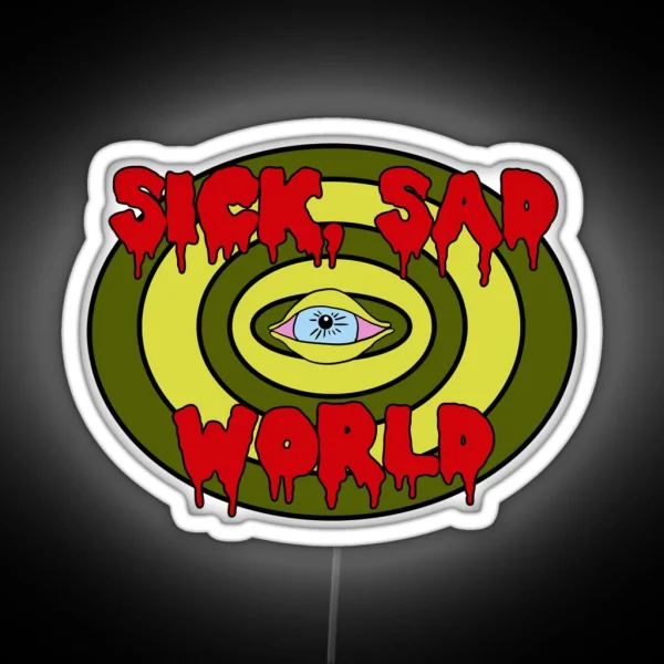 Sick Sad World RGB Neon Sign