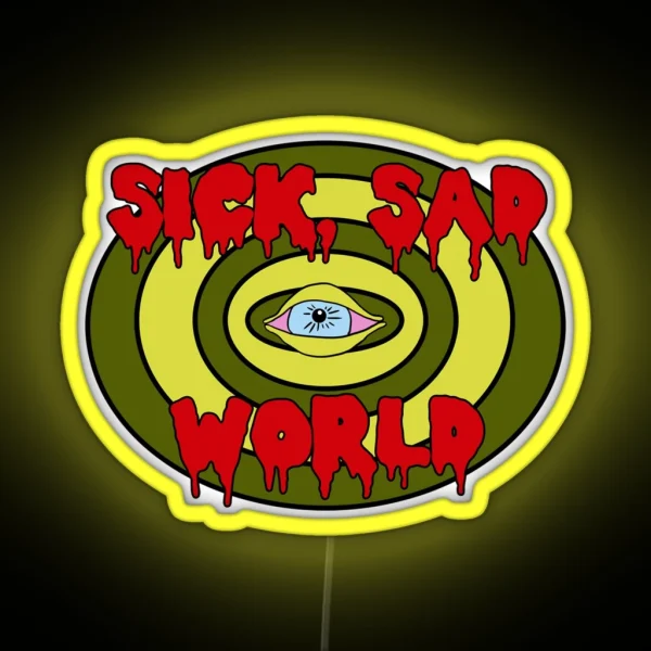 Sick Sad World RGB Neon Sign