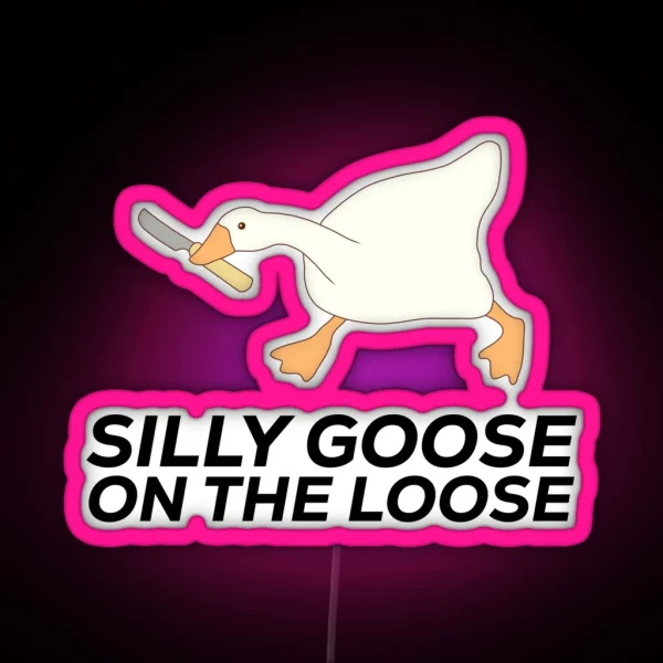 Silly Goose On The Loose RGB Neon Sign