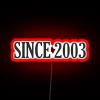 Neon Sign with 'Since 2003' in Bold, Retro-Style Letters