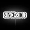 RGB Neon Sign with 'Since 2003' Customizable Date Birth Year Theme