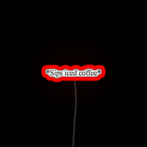 Sips Iced Coffee RGB Neon Sign
