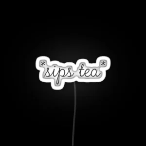 Sips Tea RGB Neon Sign