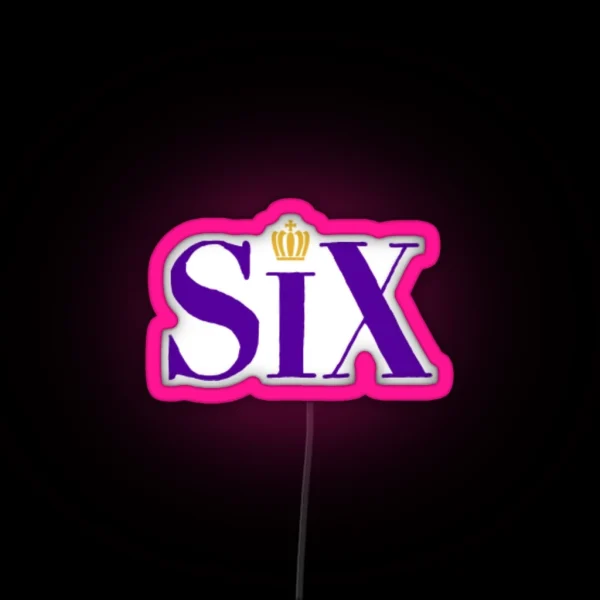 Six The Musical RGB Neon Sign
