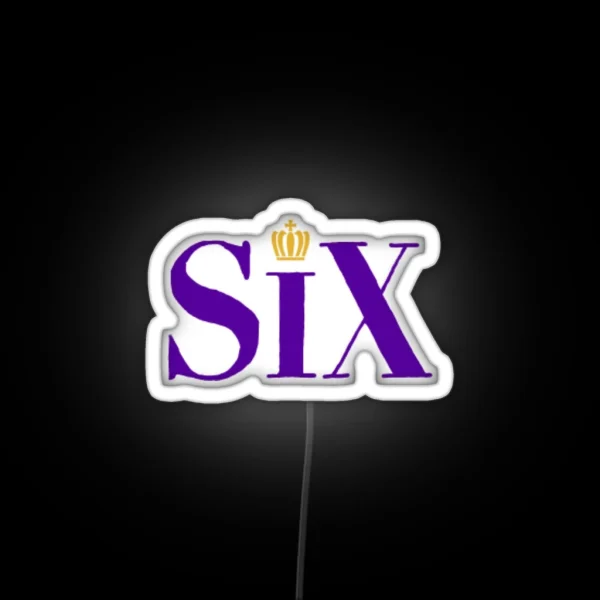 Six The Musical RGB Neon Sign