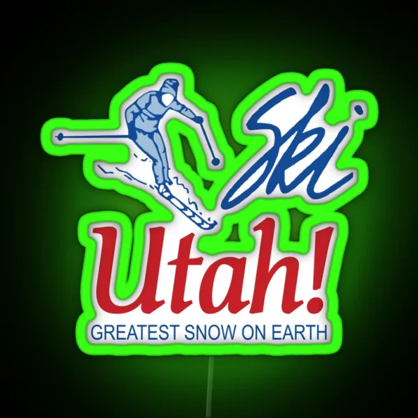 Ski Utah Greatest Snow On Earth RGB Neon Sign