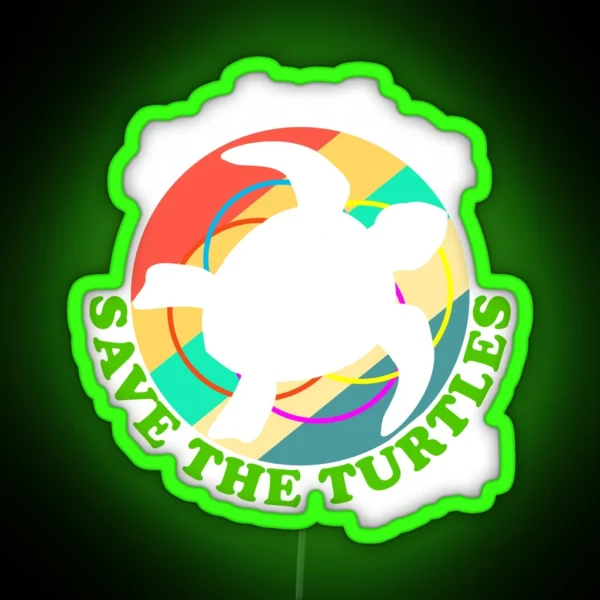 SKSKSK And I Oop Save The Turtles RGB Neon Sign