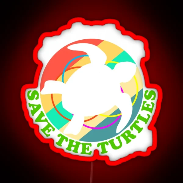 SKSKSK And I Oop Save The Turtles RGB Neon Sign