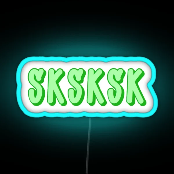 Sksksk RGB Neon Sign