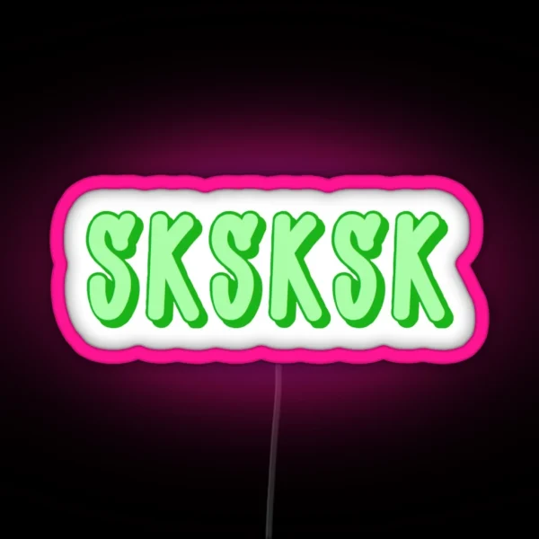 Sksksk RGB Neon Sign
