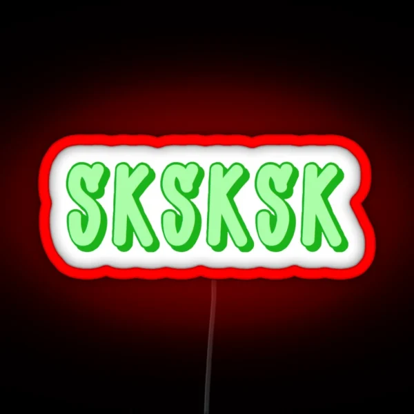 Sksksk RGB Neon Sign