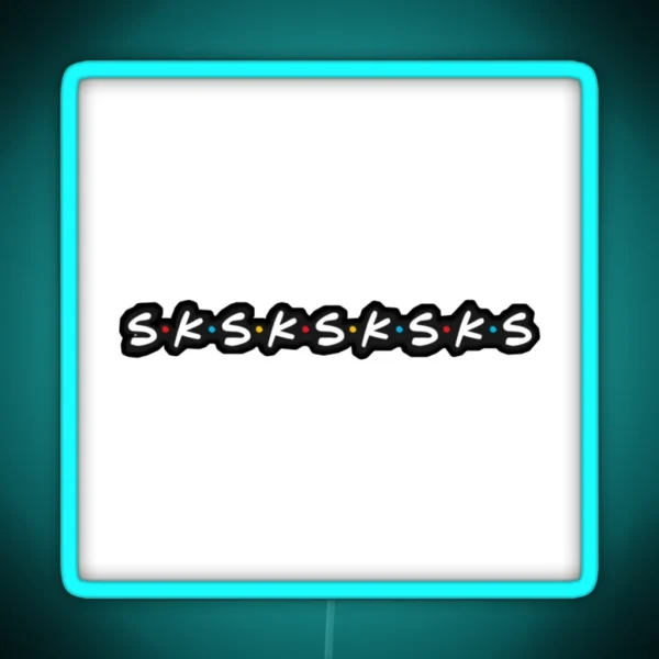 Sksksk RGB Neon Sign