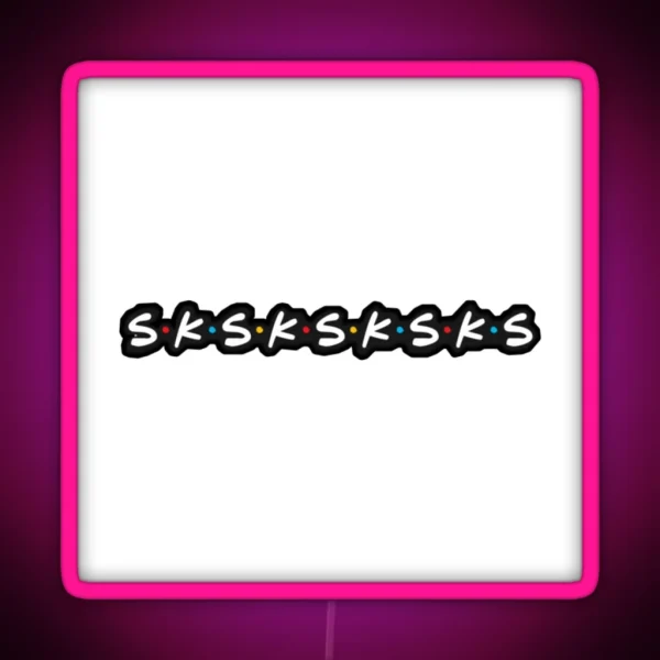 Sksksk RGB Neon Sign
