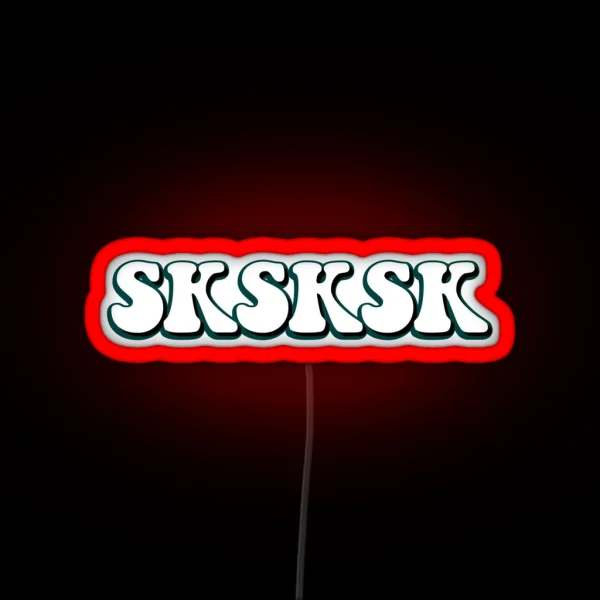 SKSKSK RGB Neon Sign