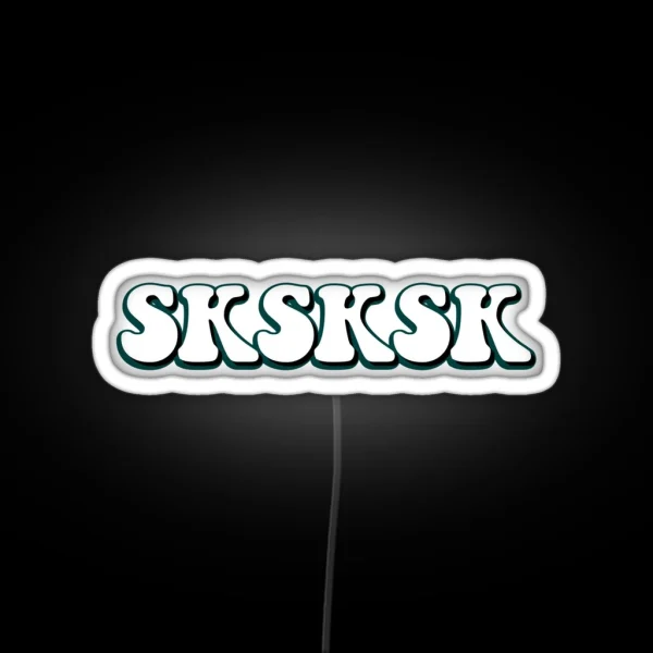 SKSKSK RGB Neon Sign