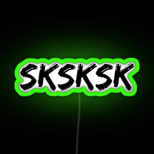SKSKSK RGB Neon Sign