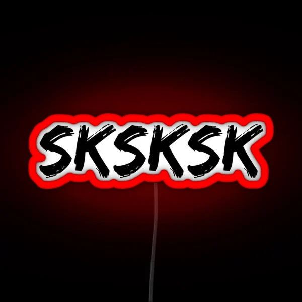 SKSKSK RGB Neon Sign