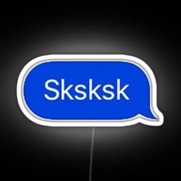 Sksksk RGB Neon Sign