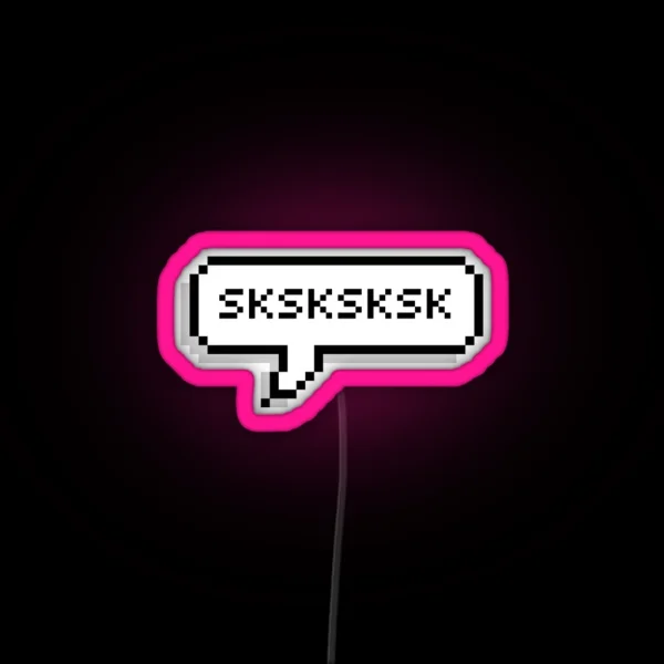 Sksksk RGB Neon Sign