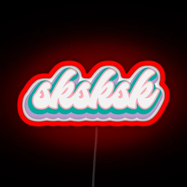 Sksksk RGB Neon Sign