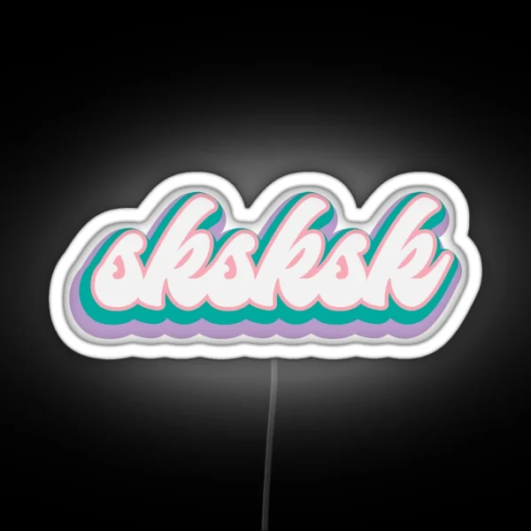 Sksksk RGB Neon Sign