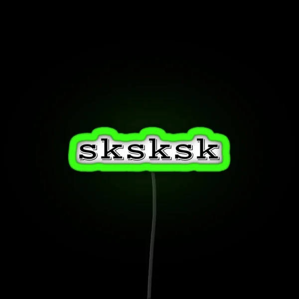 SKSKSK RGB Neon Sign