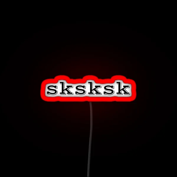 SKSKSK RGB Neon Sign