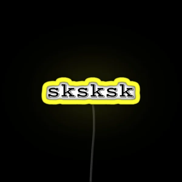 SKSKSK RGB Neon Sign