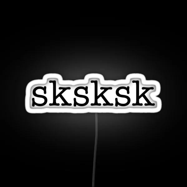Sksksk RGB Neon Sign
