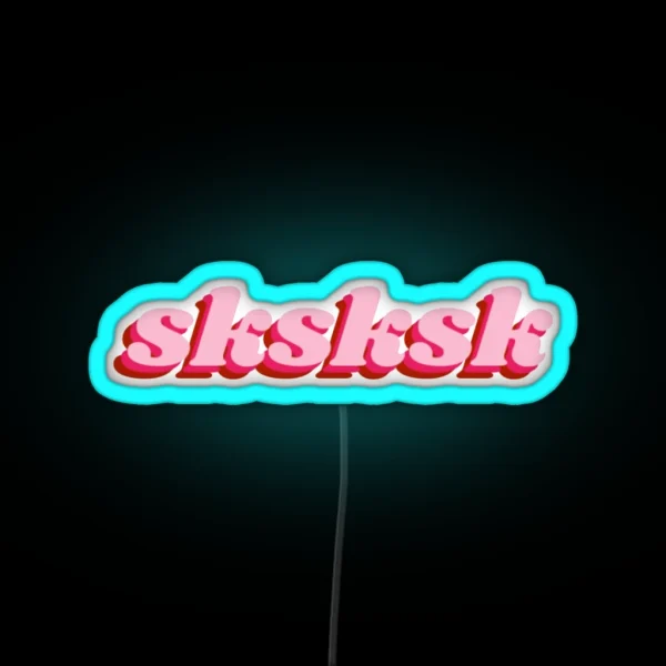 Sksksk RGB Neon Sign