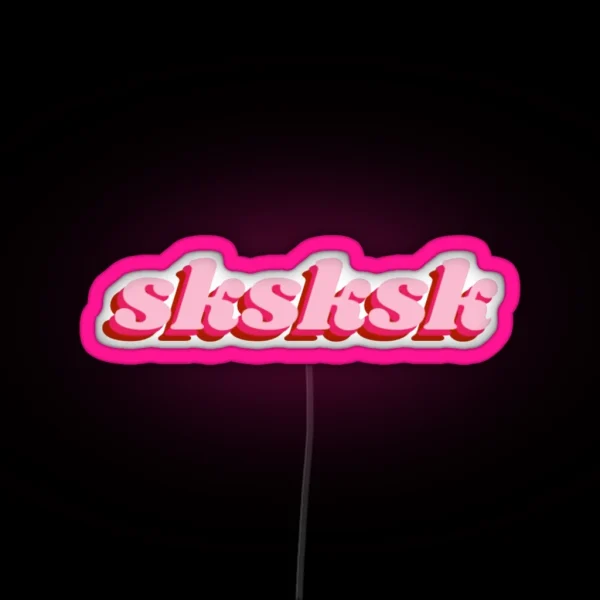 Sksksk RGB Neon Sign