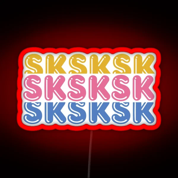 Sksksk RGB Neon Sign