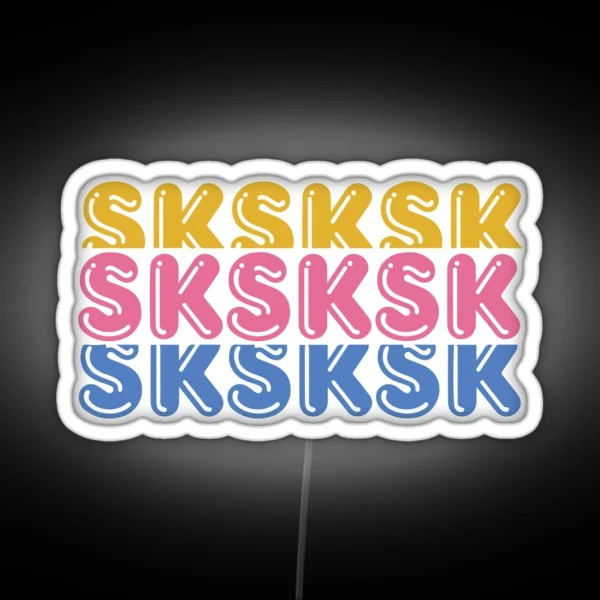 Sksksk RGB Neon Sign
