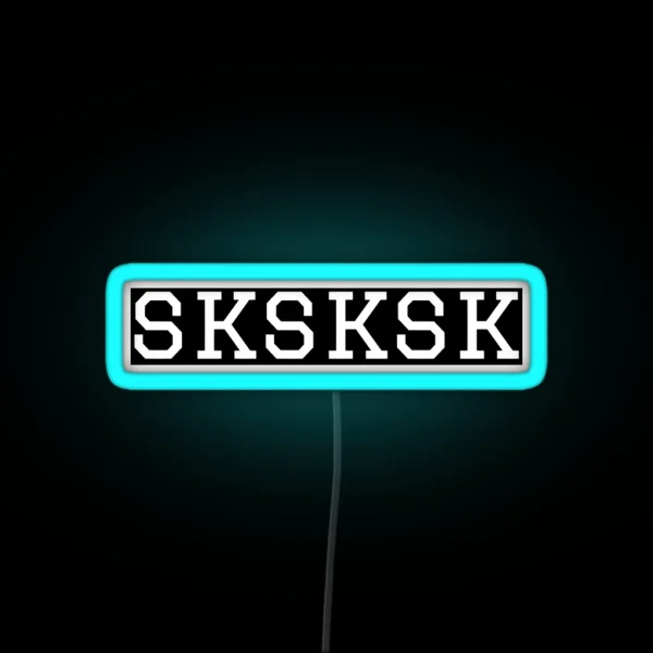 Sksksk White Text RGB Neon Sign