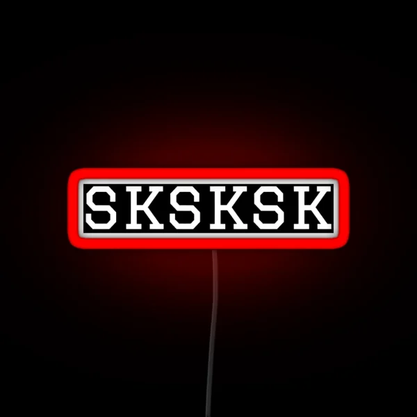 Sksksk White Text RGB Neon Sign