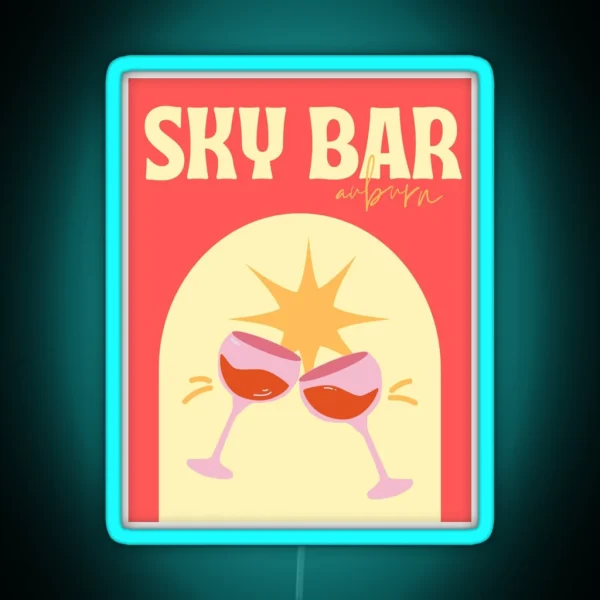 Sky Bar In Auburn Poster RGB Neon Sign