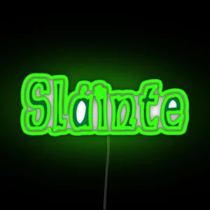 Slainte RGB Neon Sign