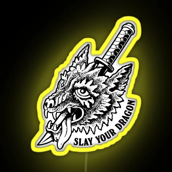 Slay Your Dragon RGB Neon Sign