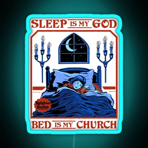 Sleep Is My God RGB Neon Sign