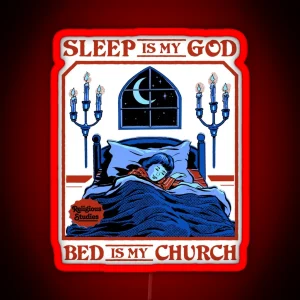 Sleep Is My God RGB Neon Sign