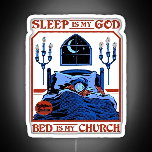 Sleep Is My God RGB Neon Sign